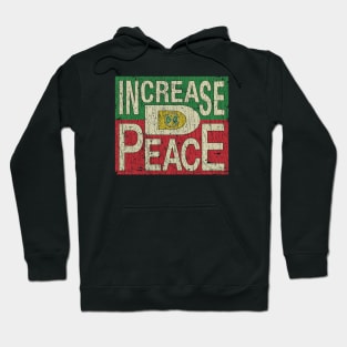 Increase D Peace 1992 Hoodie